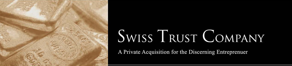 Swiss Trust Company A Private Acquisition for the Discerning Entrepreneur